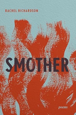 Smother: Poems