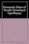 Economic ideas of Pandit Deendayal Upadhyaya