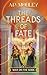 The Threads of Fate (War on the Gods)