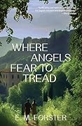 Where Angels Fear to Tread