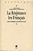 La Résistance et les França...