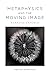 Metaphysics and the Moving ...