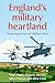 England’s military heartlan...