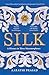Silk: A History in Three Me...