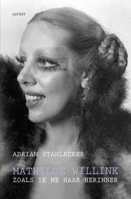 Mathide Willink - Zoals ik me haar herinner