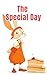 The Special Day: Surprise! ...