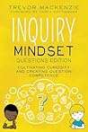 Inquiry Mindset: ...