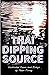 Thai Dipping Source: Illustrated poems and essays
