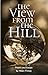 The View from the Hill by Helen  Finney