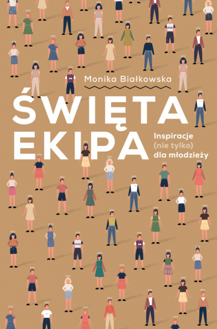 Święta ekipa: Inspiracje (nie tylko) dla młodzieży