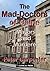 The Mad-Doctors of Calne: M...