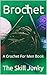 Brochet: A Crochet For Men ...