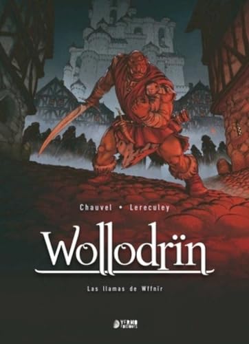 Portada de WOLLODRIN 4 - LAS LLAMAS DE WFFNIR, de David Chauvel