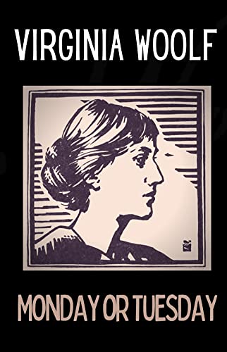 Monday or Tuesday: Woolf’s 1921 Collector’s Edition Book of Short Stories –