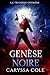 Genèse Noire: La Trilogie C...