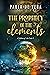 The Prophecy of the Elements (Children of the Gods, #1)