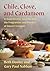 Chile, Clove, and Cardamom:...