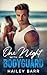 One Night with My Bodyguard by Hailey Barr