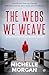 The Webs We Weave: An absol...