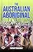 The Australian aboriginal