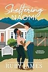 Sheltering Naomi:...
