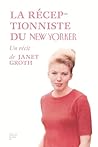 La réceptionniste du New Yorker (Feuilleton non Fiction) (French Edition)