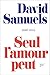 Seul l'amour peut te briser...