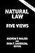Natural Law: Five Views (Cr...