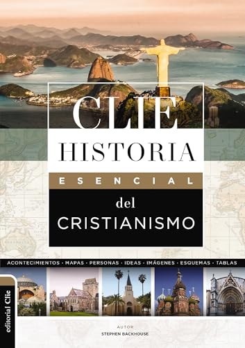 CLIE Historia esencial del cristianismo (Spanish Edition)