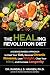 The HEALing Revolution Diet by Randall S.  Hansen