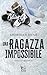 Una ragazza impossibile (Kings of Denver #1)