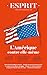 Esprit - L'Amérique contre ...