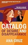 Catalog of Desire & Disappearance by Ana Cruz