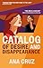 Catalog of Desire & Disappearance by Ana Cruz