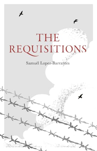 The Requisitions (Kindle Edition)
