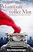 Momente voller Mut: Eine Heldenanthologie (German Edition)
