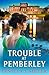 Trouble at Pemberley (At Pemberley, #2)