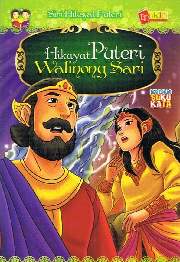 Siri Hikayat Puteri: Hikayat Puteri Walinong Sari
