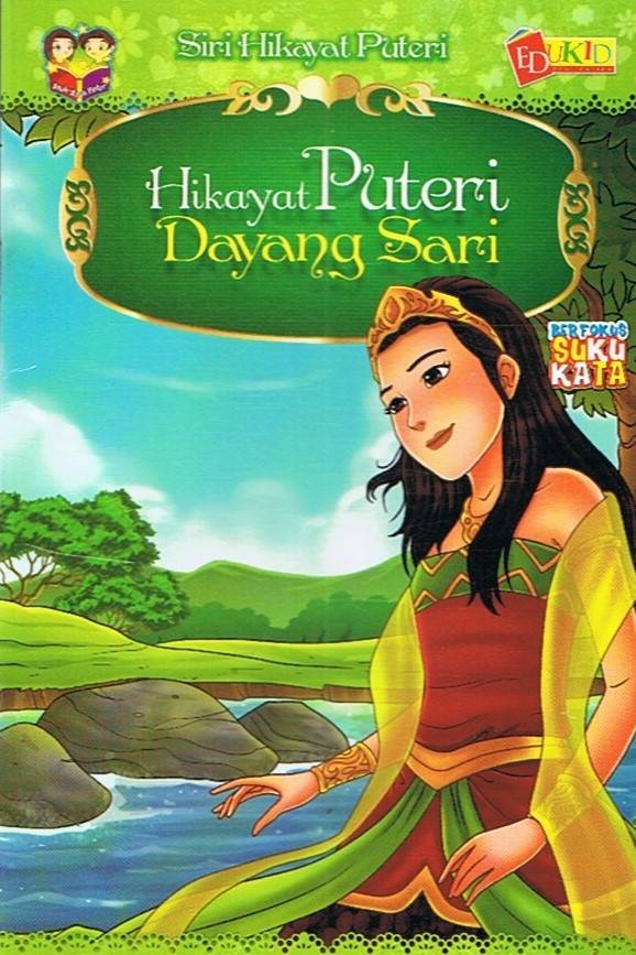 Siri Hikayat Puteri: Hikayat Puteri Dayang Sari