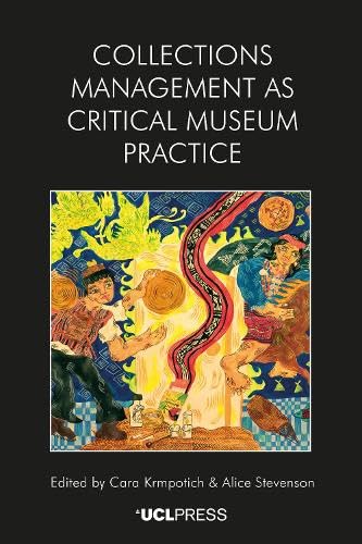 Collections Management as Critical Museum Practice (Paperback)