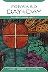 Forward Day by Day: August, September, October 2024