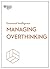 Managing Overthinking by Harvard Business Review Managing Overthinking by Harvard Business Review