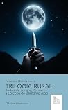 Trilogía rural: B...