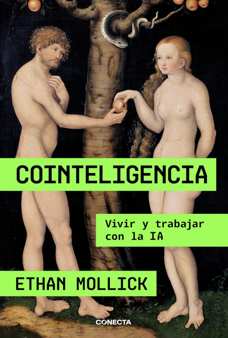 Cointeligencia: Vivir y trabajar con la IA
