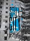 Still City: Poems