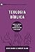 Teologia bíblica: como a ig...