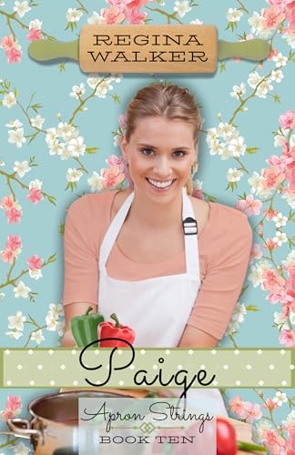 Paige (Apron Strings #10)