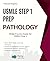 USMLE Step 1 Prep: Patholog...