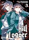 Kill Logger T03: Kill Logger, T3 (French Edition)