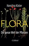 Flora: Die ganze ...